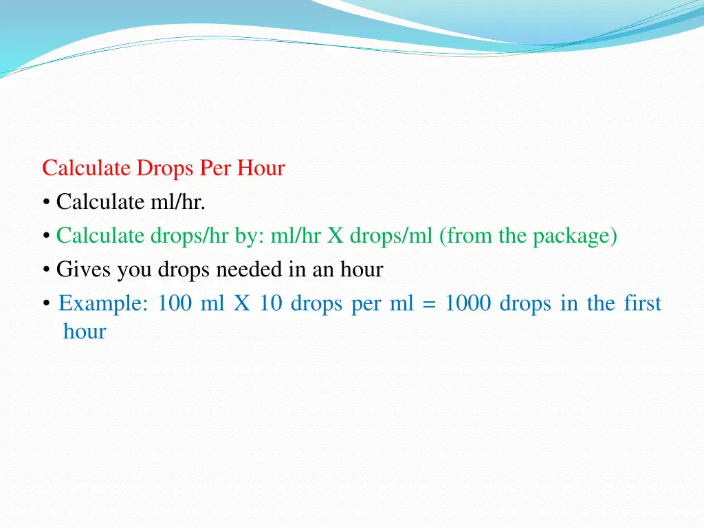 calculate drops per hour calculate