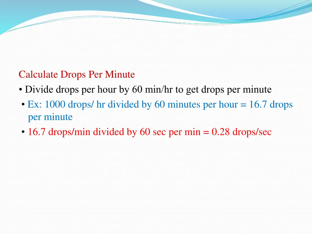 calculate drops per minute divide drops per hour