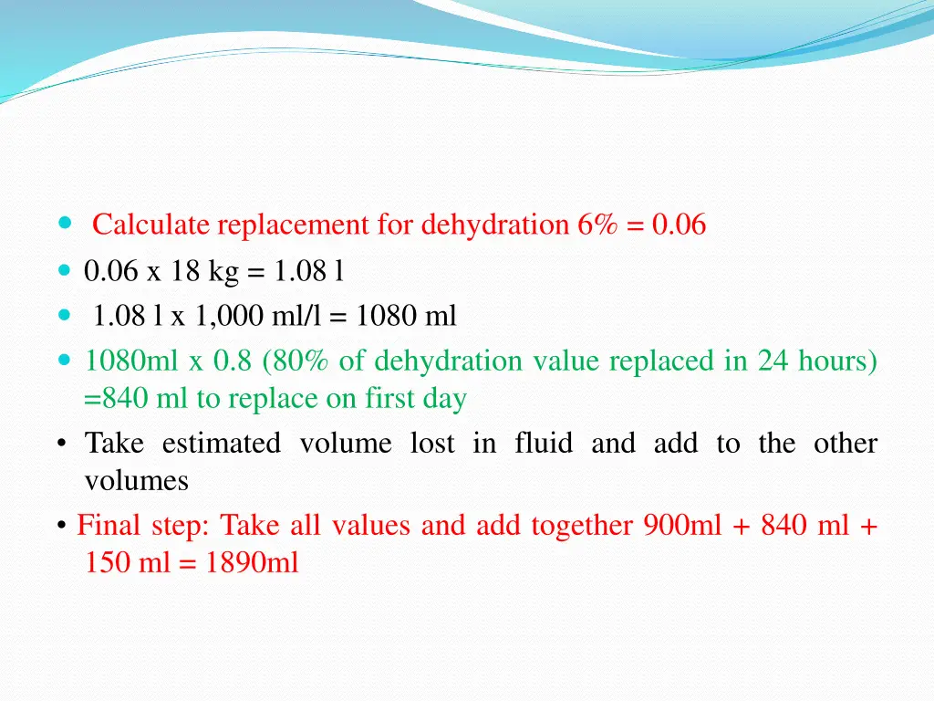 calculate replacement for dehydration