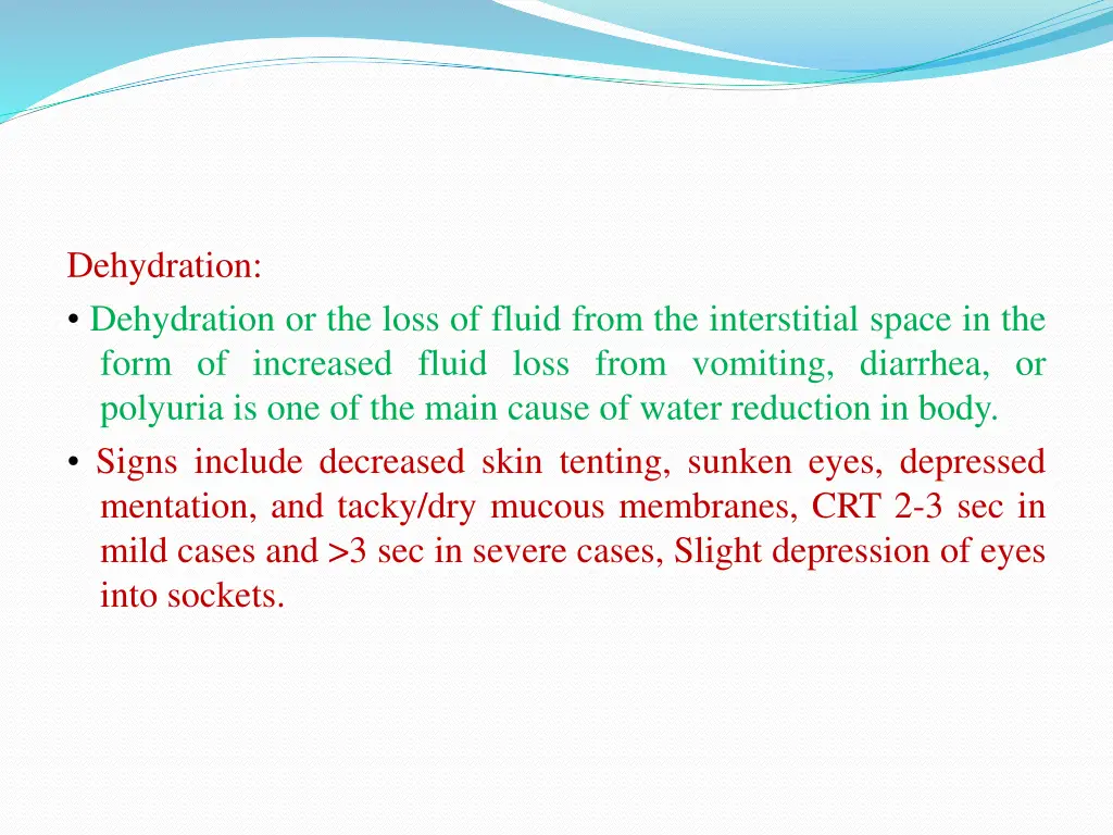 dehydration dehydration or the loss of fluid from