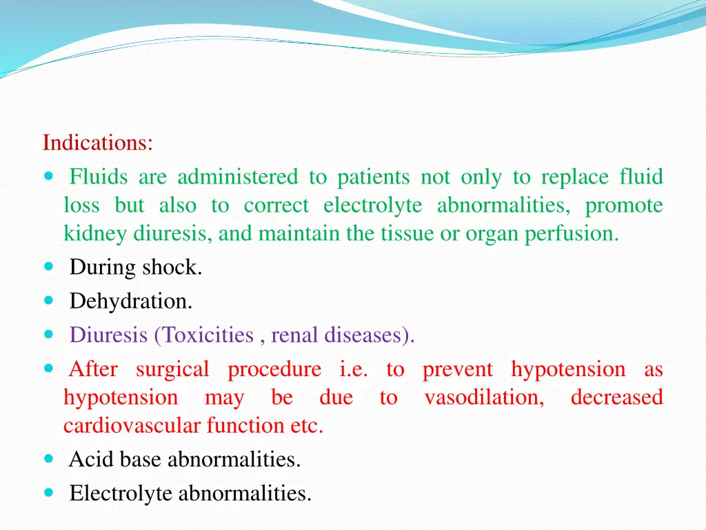 indications fluids are administered to patients