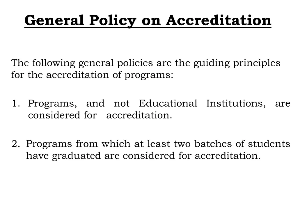 general policy on accreditation