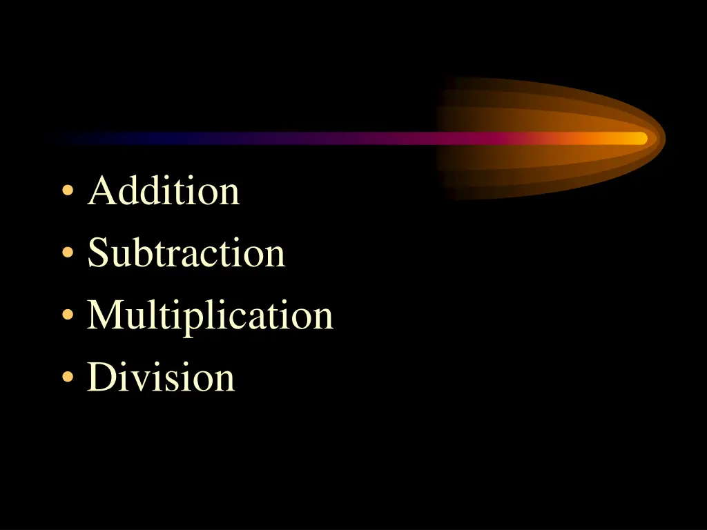 addition subtraction multiplication division