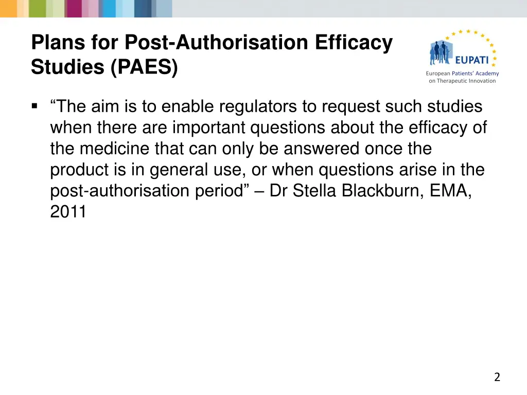 plans for post authorisation efficacy studies paes