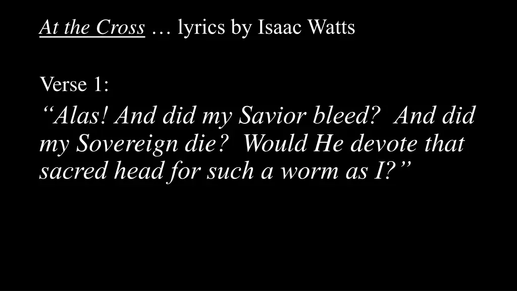 at the cross lyrics by isaac watts