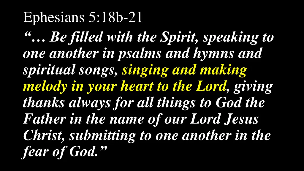 ephesians 5 18b 21 be filled with the spirit 2