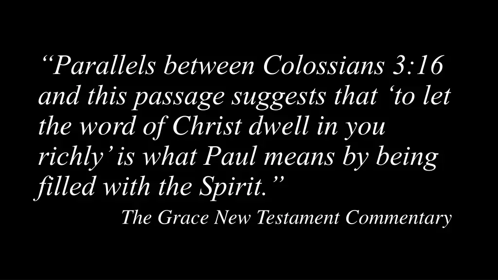 parallels between colossians 3 16 and this