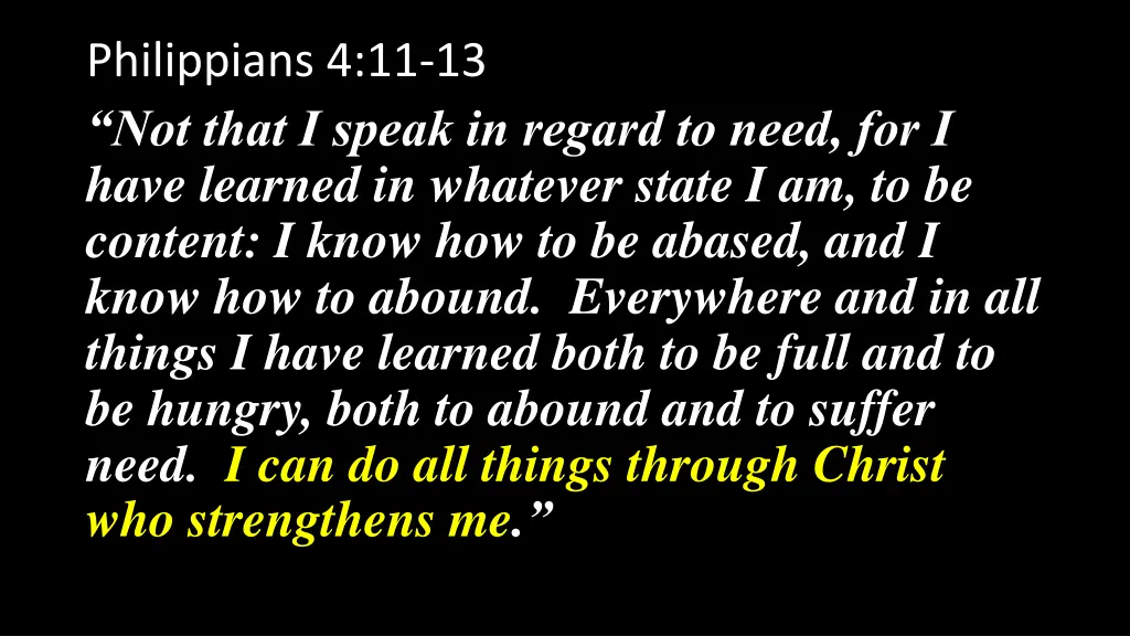 philippians 4 11 13 not that i speak in regard 1