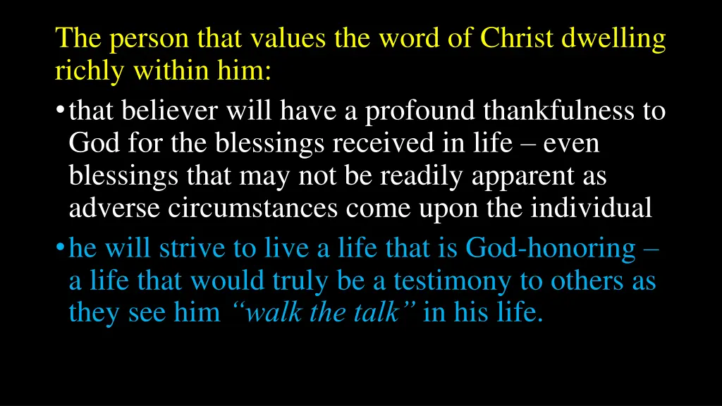 the person that values the word of christ 1