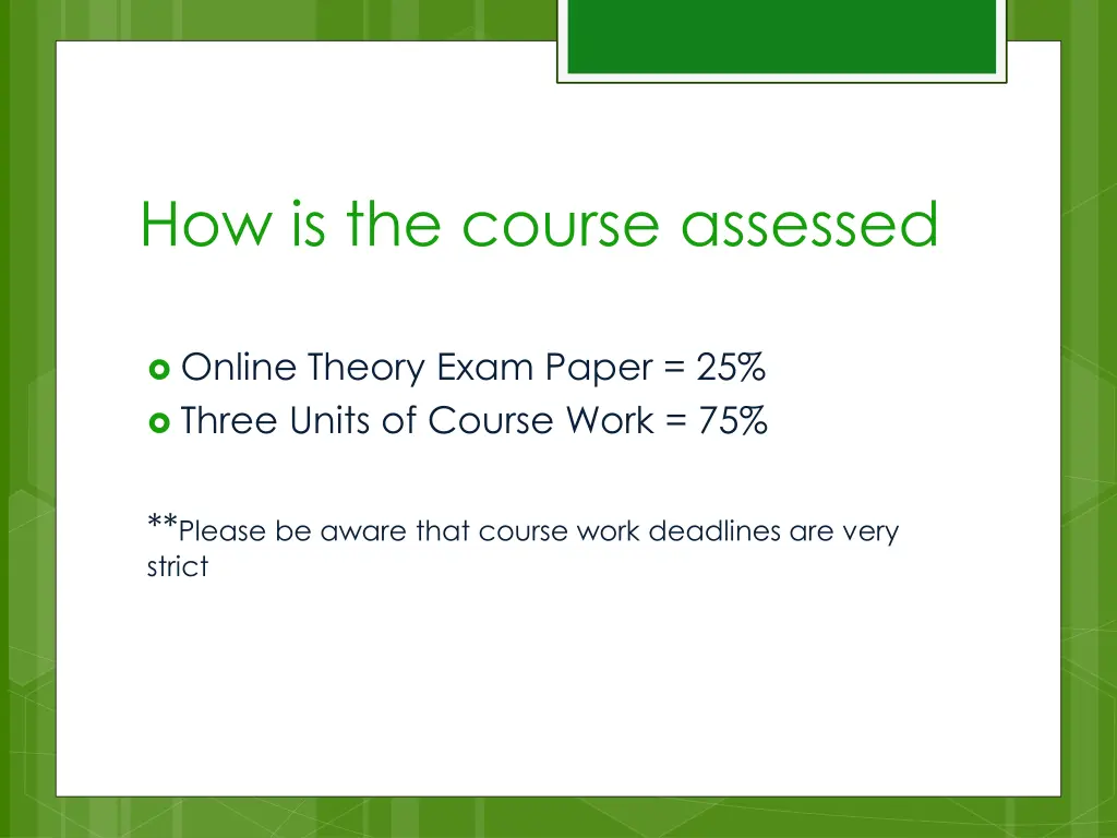 how is the course assessed