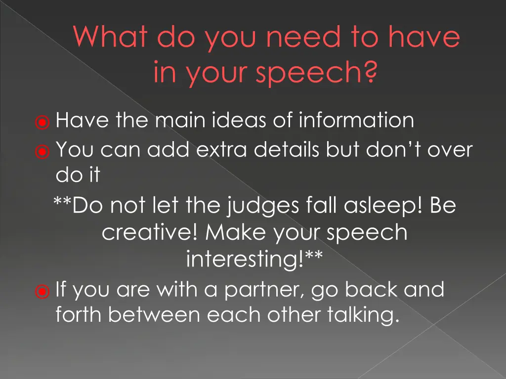 what do you need to have in your speech