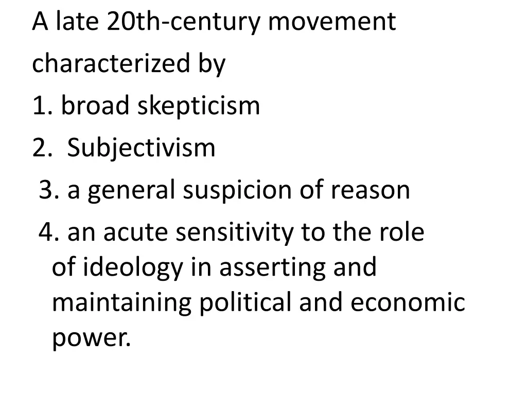 a late 20th century movement characterized