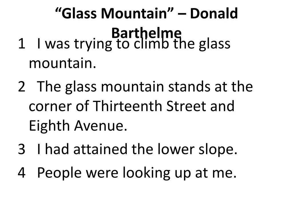 glass mountain donald barthelme 1 i was trying