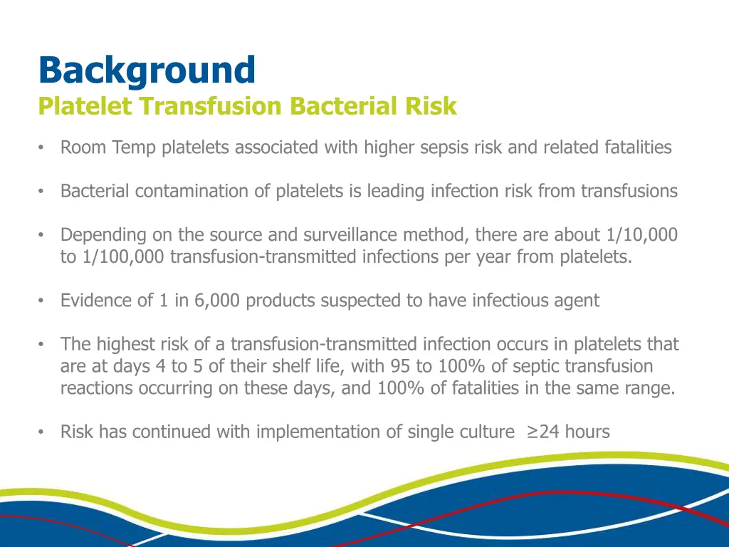 background platelet transfusion bacterial risk