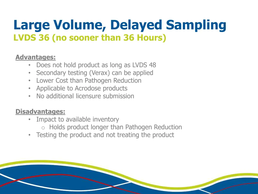 large volume delayed sampling lvds 36 no sooner 1