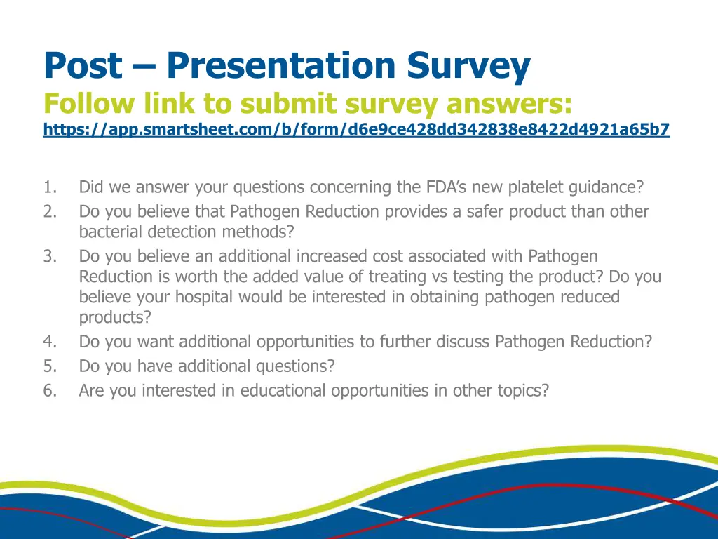 post presentation survey follow link to submit