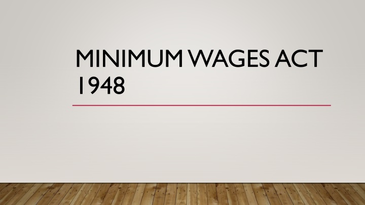 minimum wages act 1948