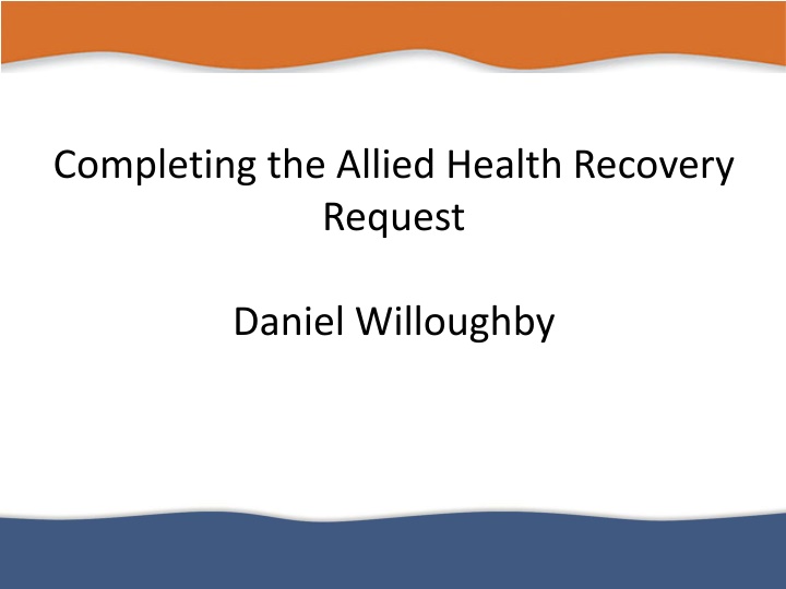 completing the allied health recovery request