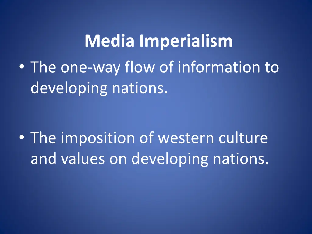 media imperialism the one way flow of information