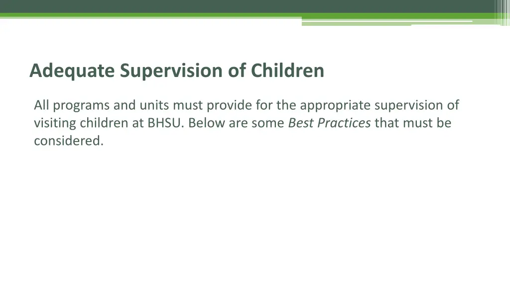 adequate supervision of children