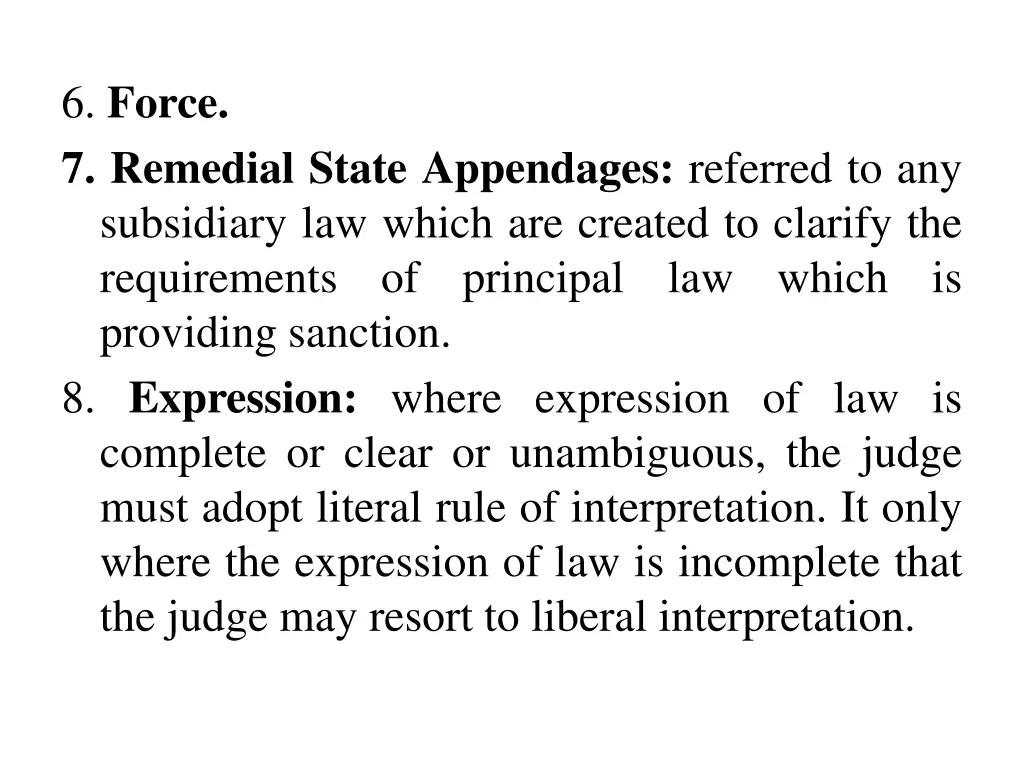 6 force 7 remedial state appendages referred