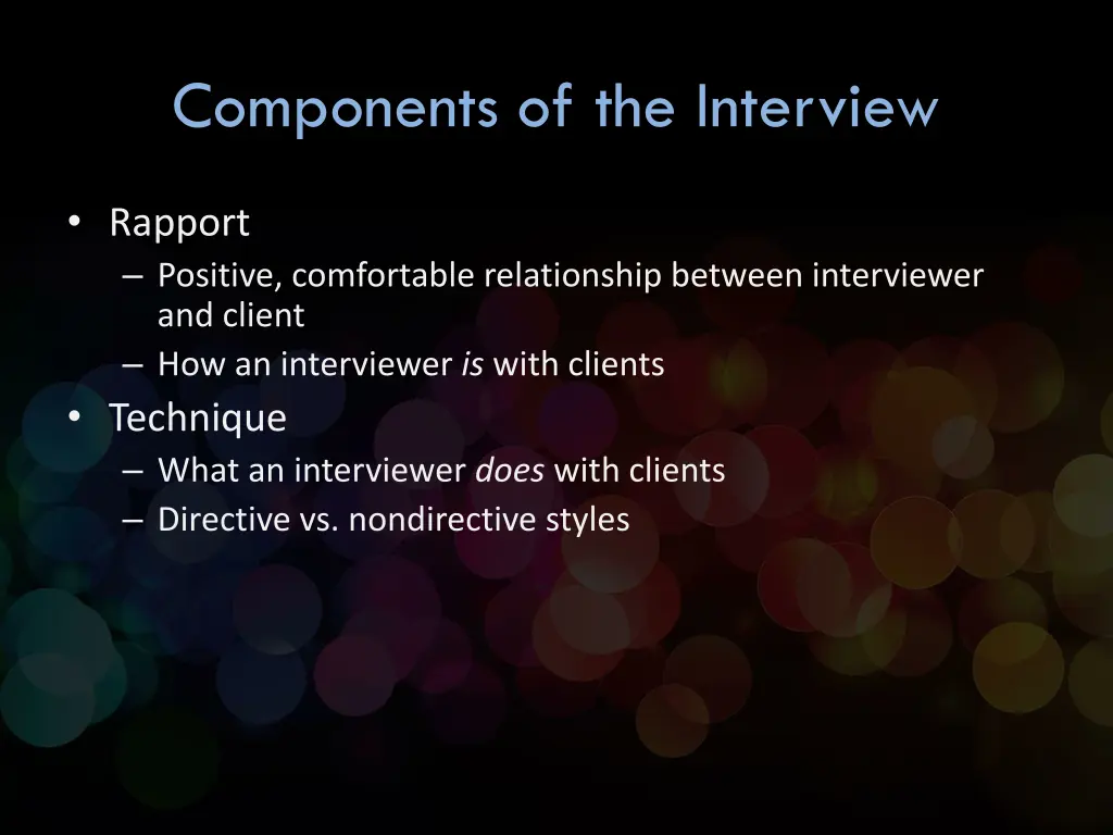 components of the interview