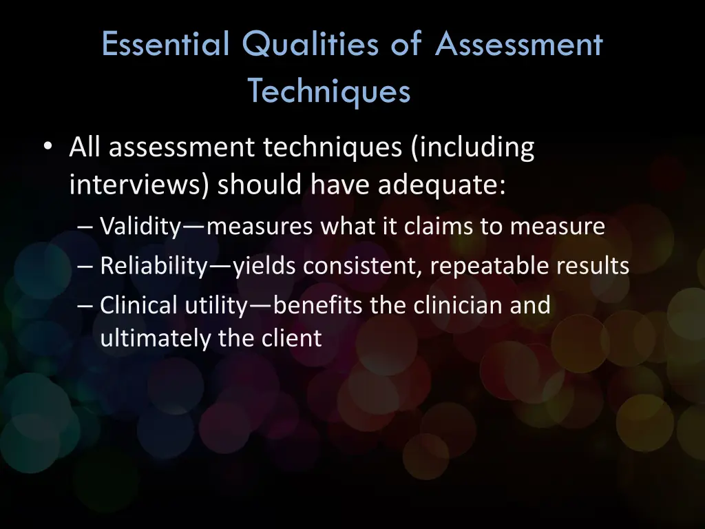 essential qualities of assessment techniques