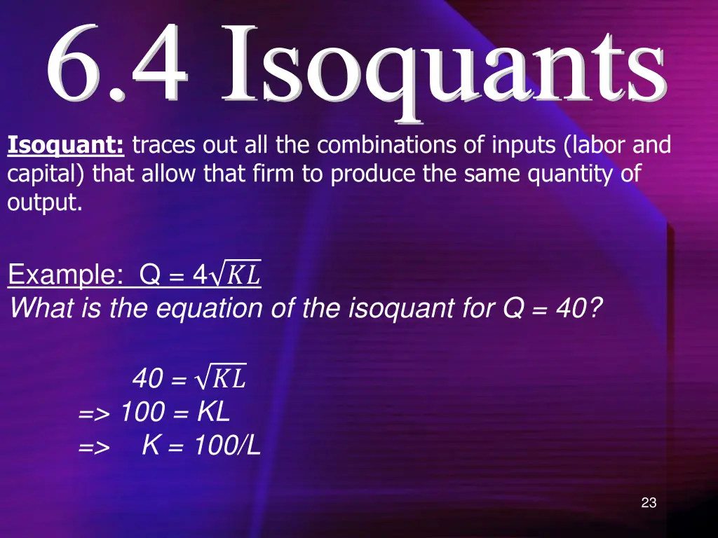 6 4 isoquants