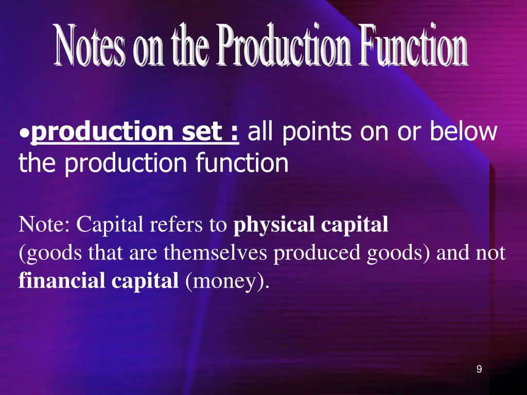 notes on the production function