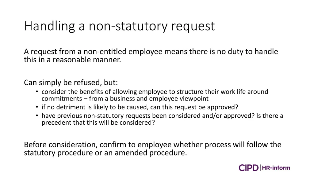 handling a non statutory request