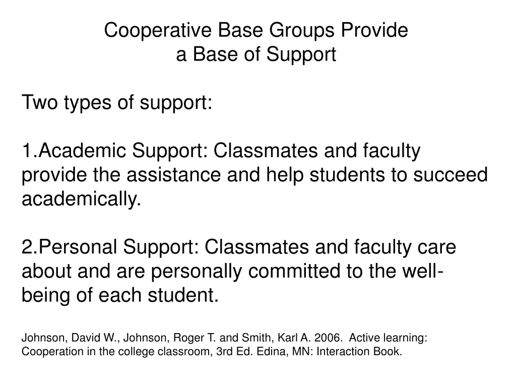 cooperative base groups provide a base of support