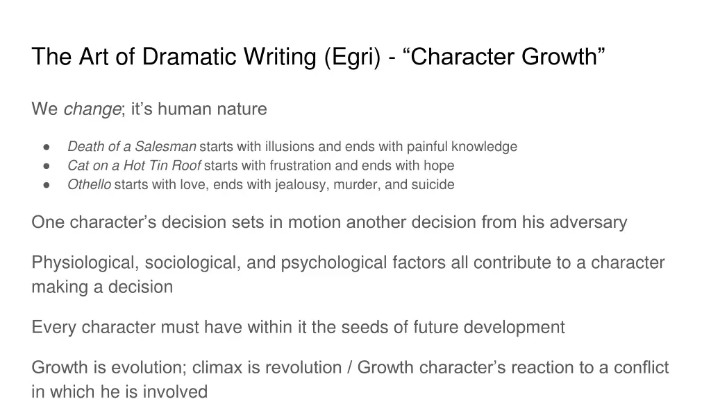 the art of dramatic writing egri character growth