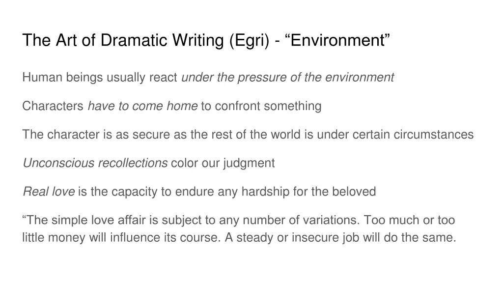 the art of dramatic writing egri environment