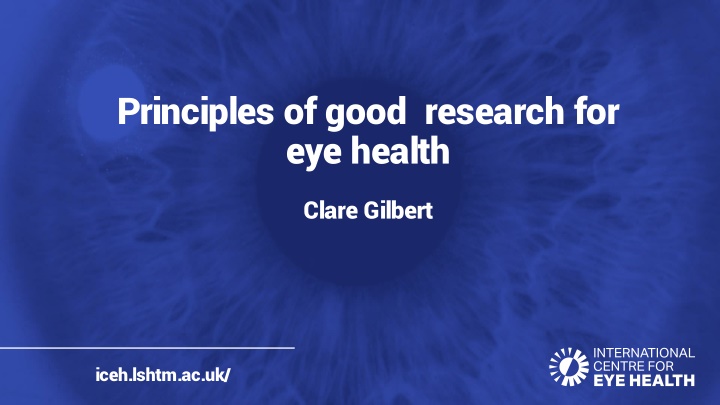 principles of good research for eye health