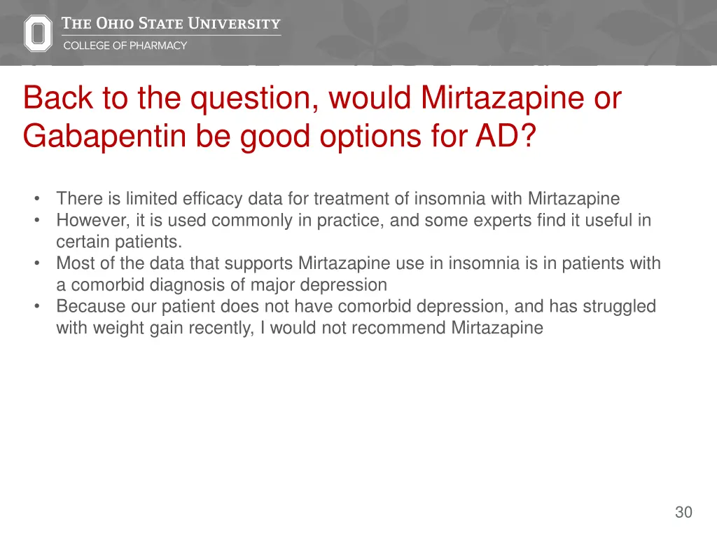 back to the question would mirtazapine