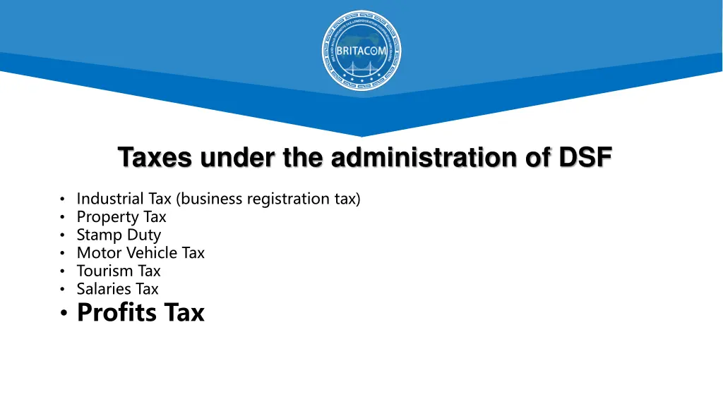 taxes under the administration of dsf