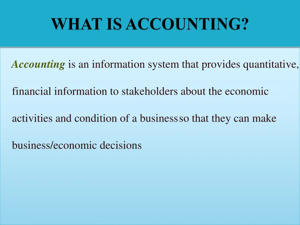 accounting is an information system that provides