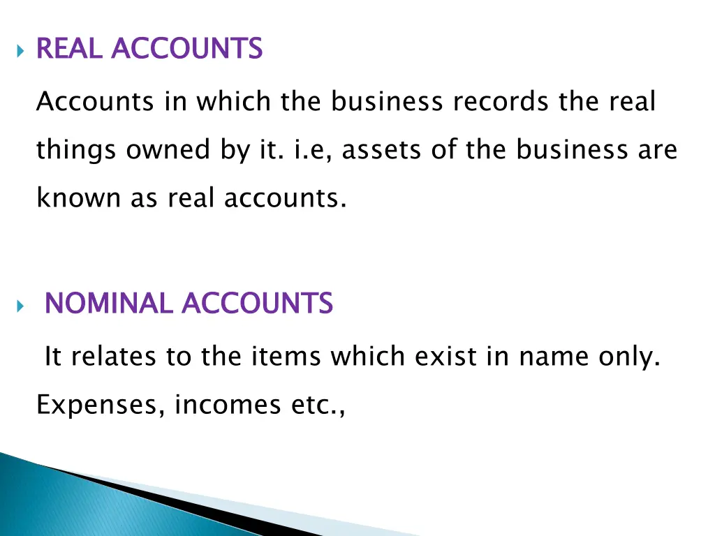 real accounts accounts in which the business