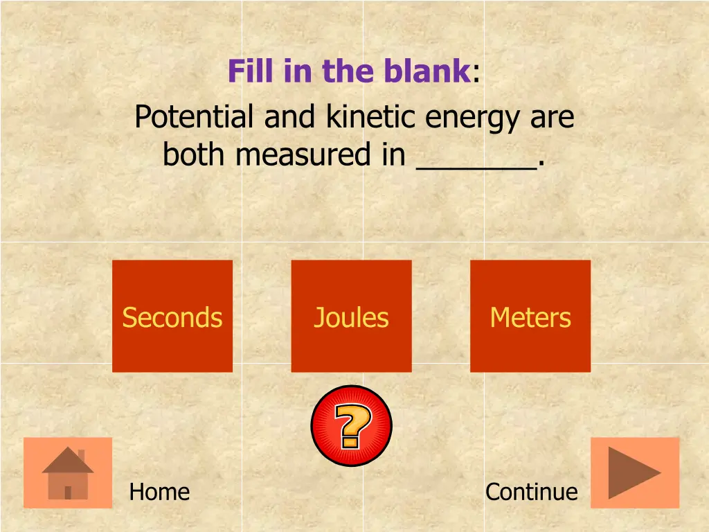 fill in the blank potential and kinetic energy 1