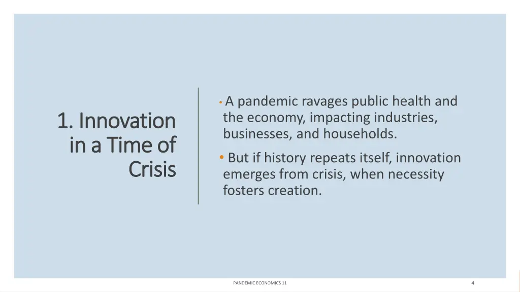 a pandemic ravages public health and the economy