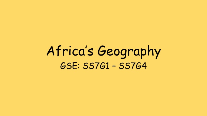 africa s geography gse ss7g1 ss7g4