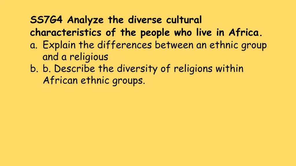 ss7g4 analyze the diverse cultural