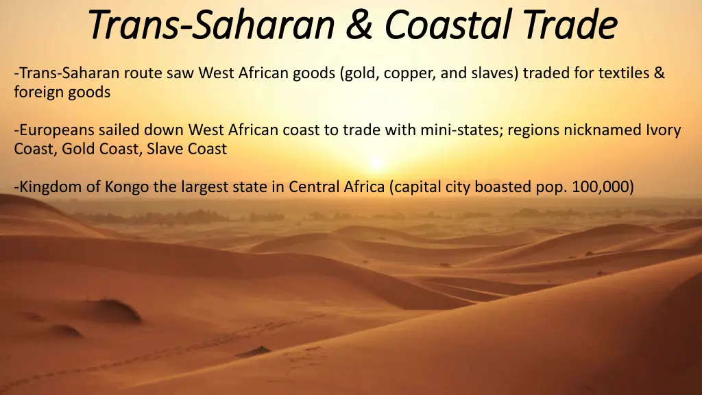 trans trans saharan coastal trade saharan coastal