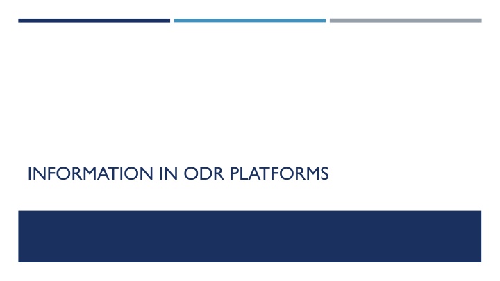 information in odr platforms