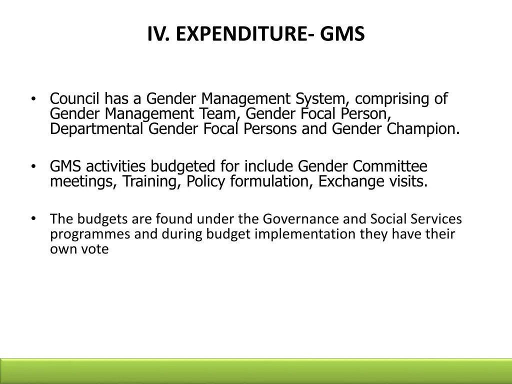 iv expenditure gms