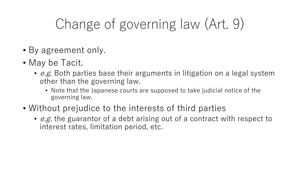 change of governing law art 9