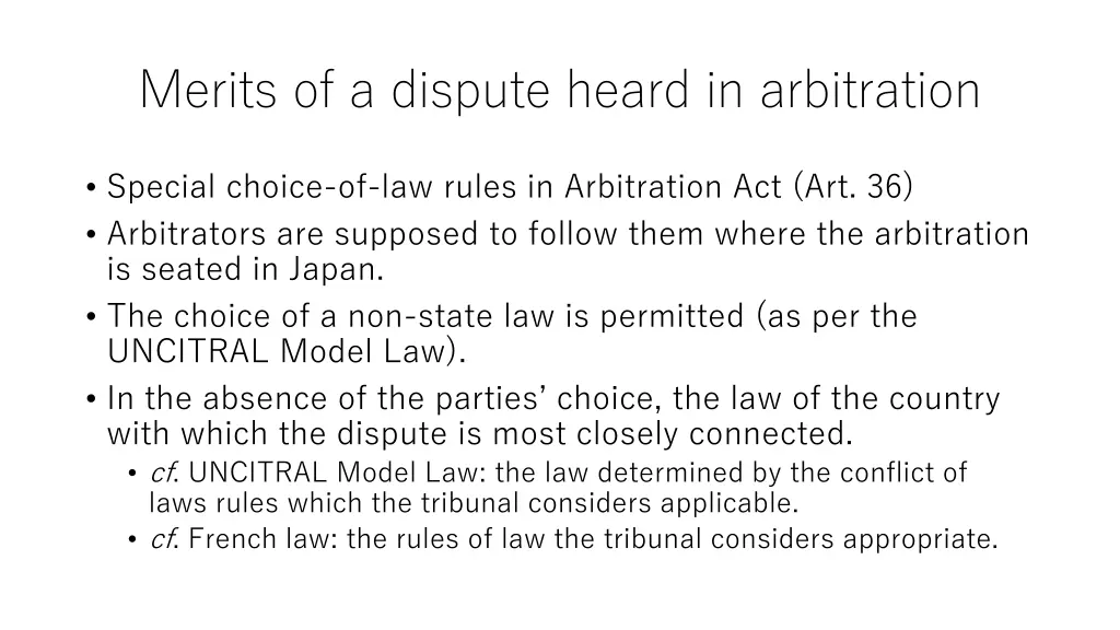 merits of a dispute heard in arbitration