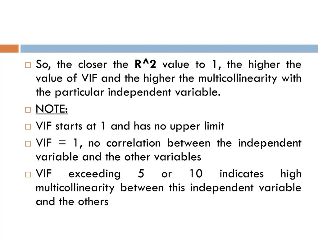 so the closer the r 2 value to 1 the higher