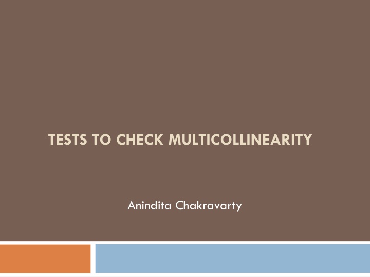 tests to check multicollinearity