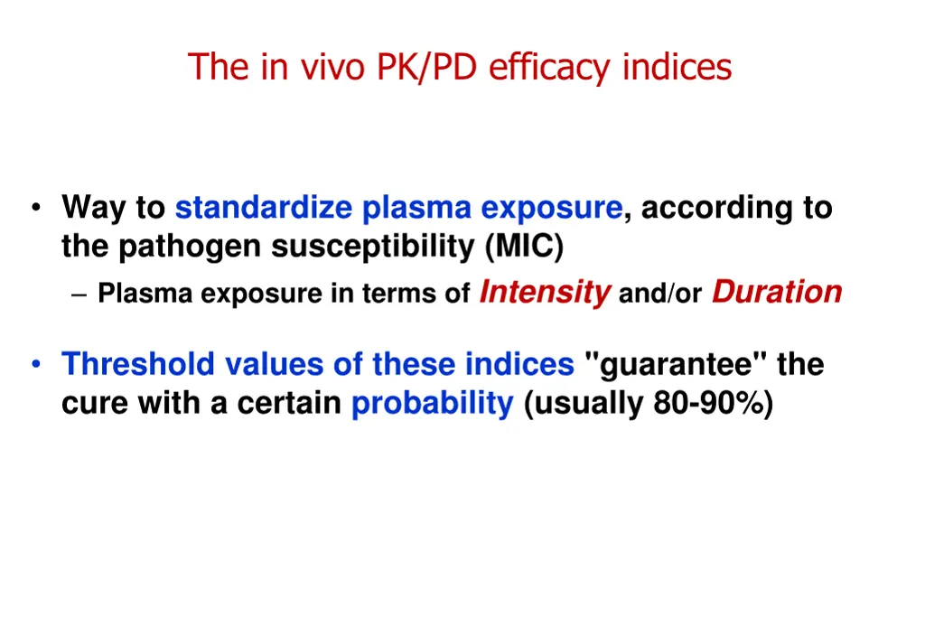 the in vivo pk pd efficacy indices